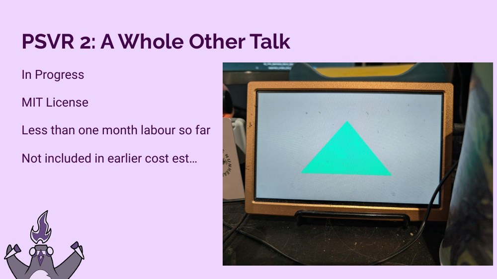PSVR2 slide — in progress, MIT licence, less than one month of labour so far, not in the £80k estimate, with a photo of a small green test triangle on a debug screen
